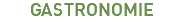 gastronomie